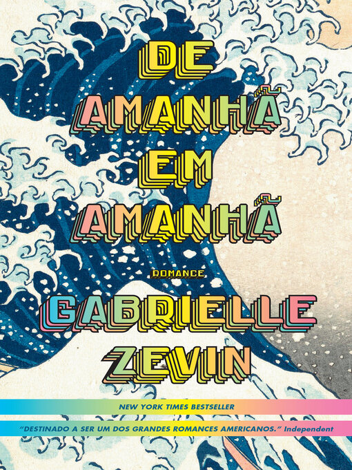 Title details for De Amanhã em Amanhã by Gabrielle Zevin - Available